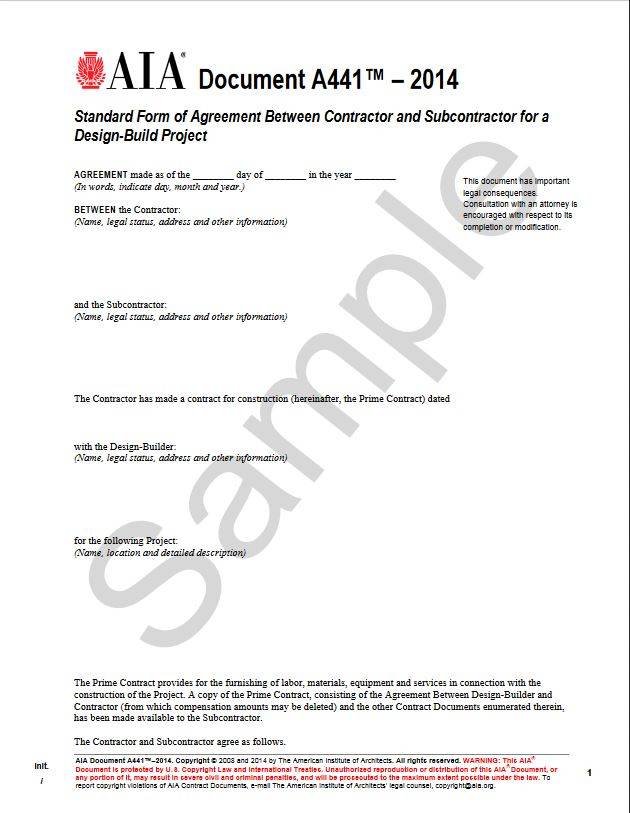 A441–2014, Standard Form of Agreement Between Contractor and Subcontractor for a Design-Build Project.