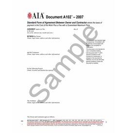 A102–2007 (formerly A111–1997), Standard Form of Agreement Between Owner and Contractor where the basis of payment is the Cost of the Work Plus a Fee with a Guaranteed Maximum Price