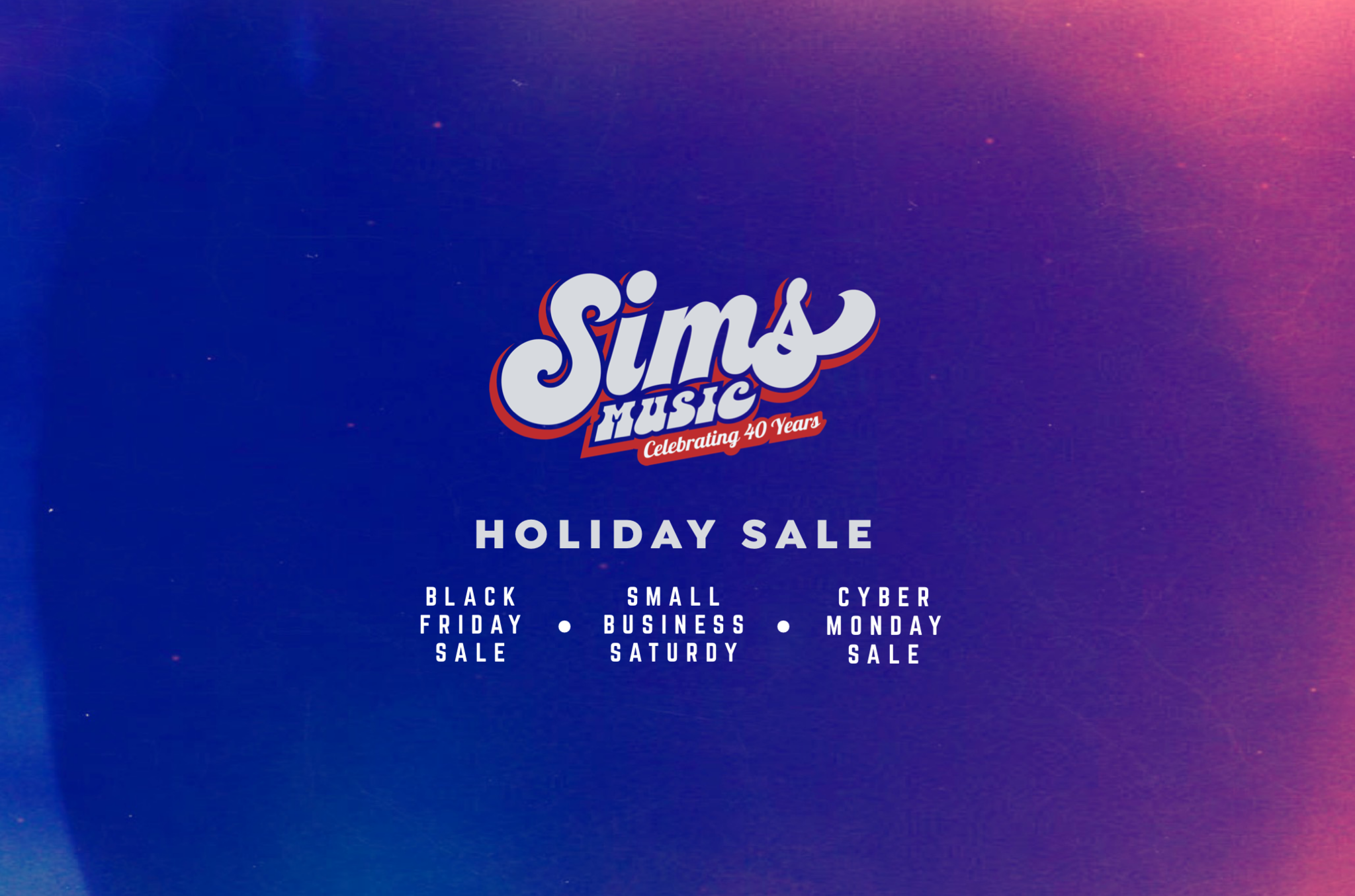 SIMS MUSIC BLACK FRIDAY SALES