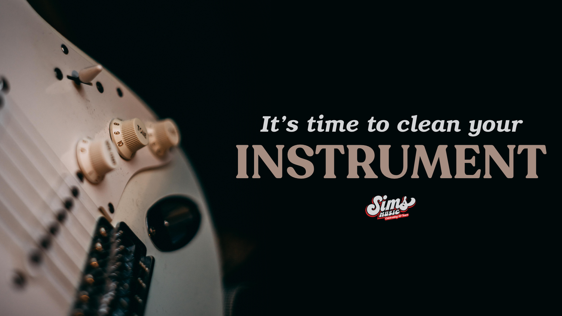 IT'S TIME TO CLEAN THOSE INSTRUMENTS...
