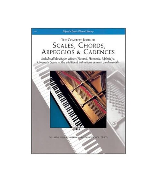 Alfred's Piano  Complete Book Scales, Chords, Arpeggios & Cadences