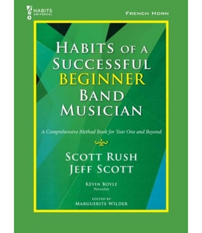 Habits of A  Successful Beginner Band Musician - French Horn
