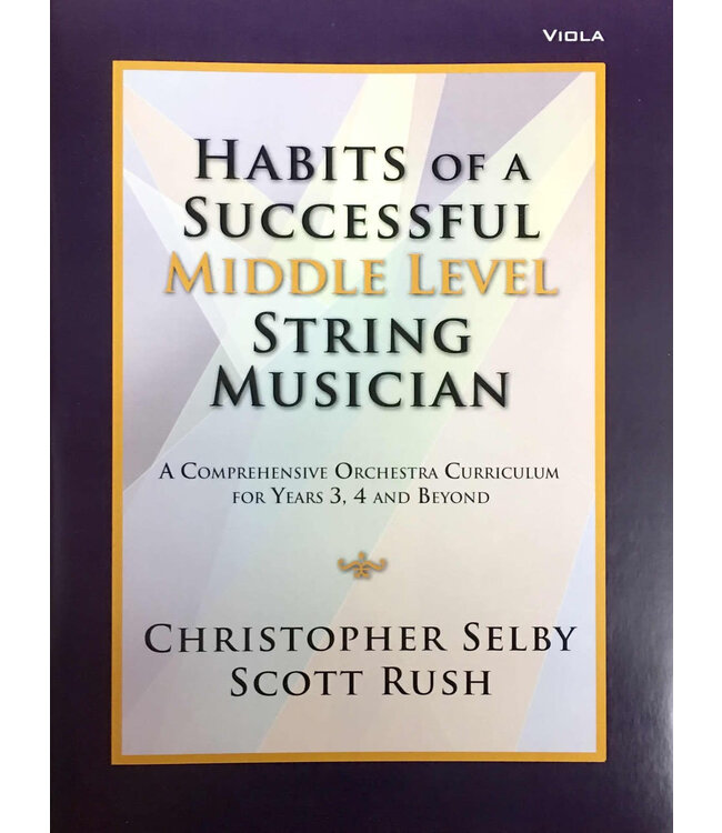Habits of A Successful Middle Level String Musician - Viola