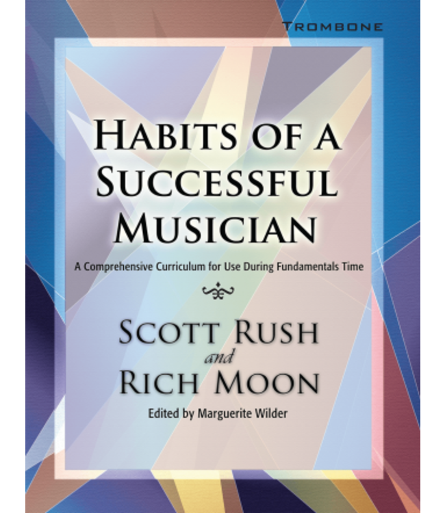 Habits of a Successful Musician - Trombone
