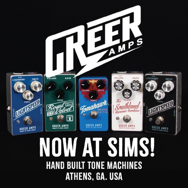 Greer Amplification Pedals - Now at Sims!