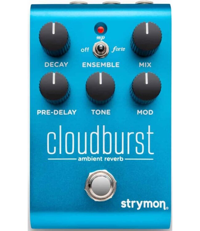 Strymon Cloudburst Ambient Reverb Pedal