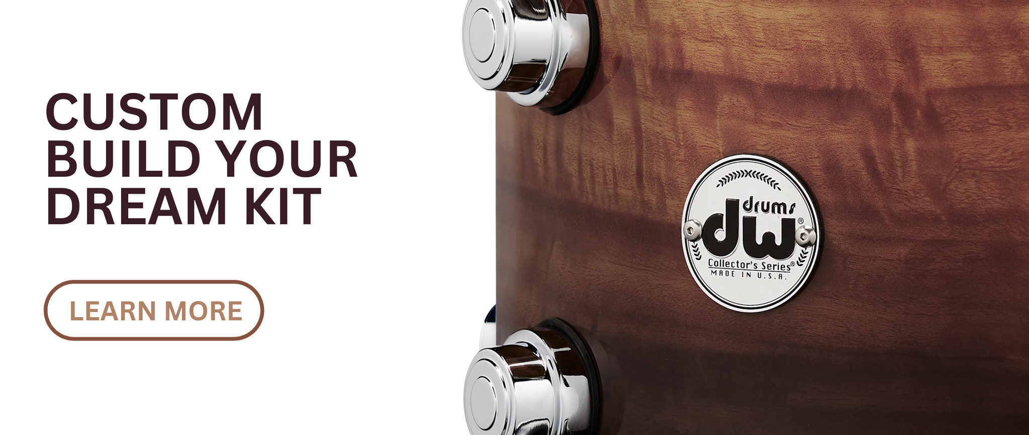 Build Your Dream DW Kit!