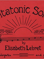 WSAO Pentatonic Songs: For Nursery, Kindergarten and Grades 1 and 2