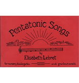 WSAO Pentatonic Songs: For Nursery, Kindergarten and Grades 1 and 2