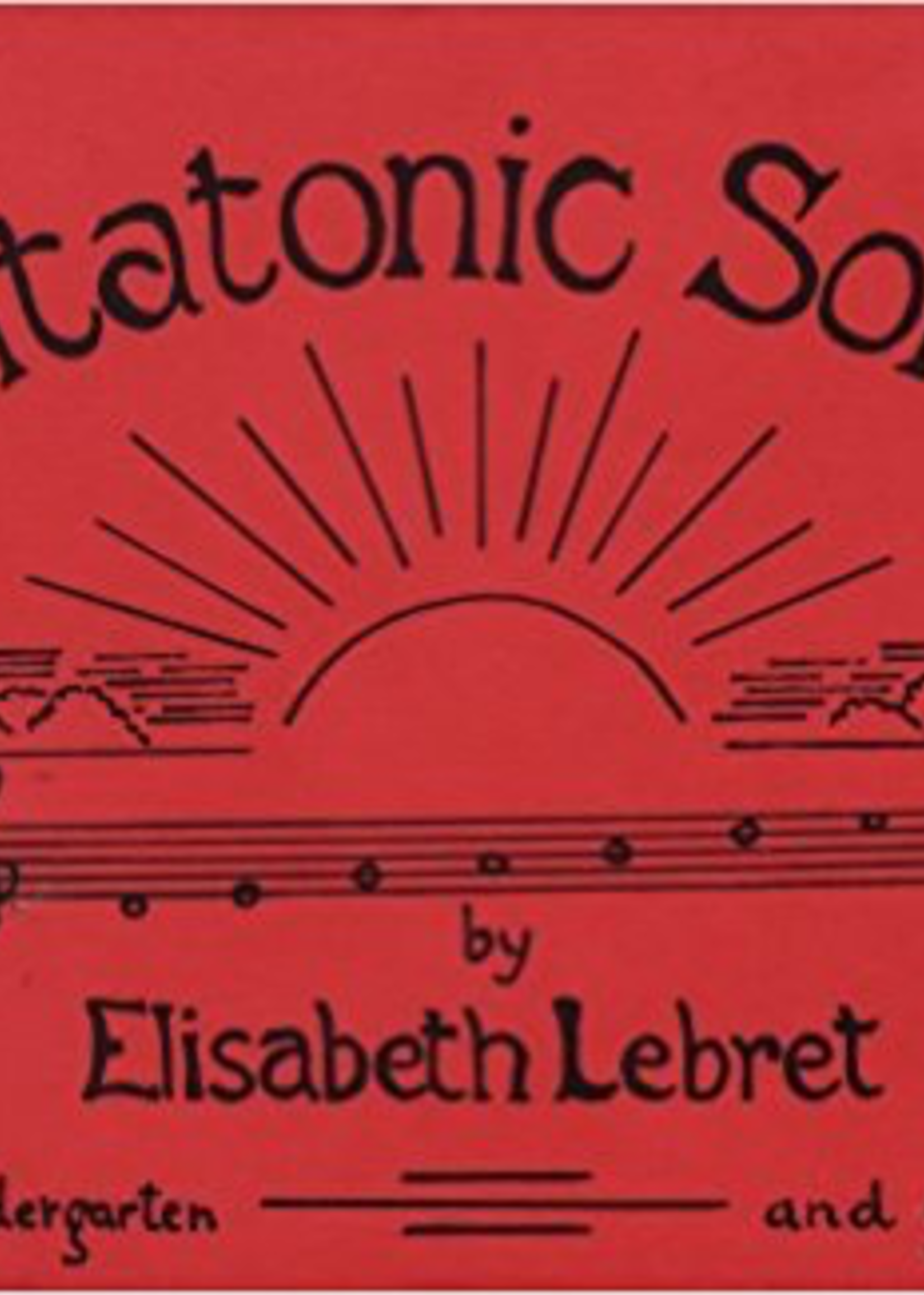 WSAO Pentatonic Songs: For Nursery, Kindergarten and Grades 1 and 2