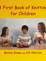 Wynstones Press A First Book of Knitting for Children 3rd ed.