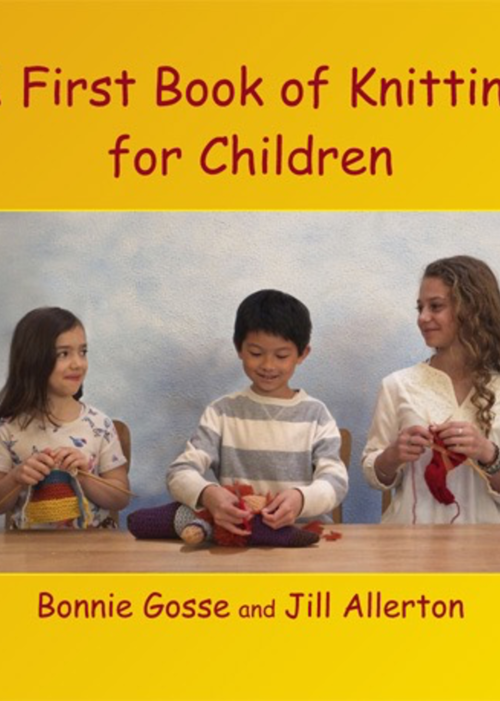 Wynstones Press A First Book of Knitting for Children 3rd ed.