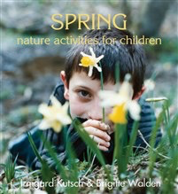 Rudolf Steiner College Press Spring Nature Activities for Children