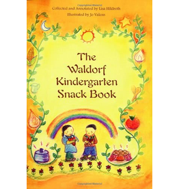 Steiner Books The Waldorf Kindergarten Snack Book