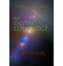 Steiner Books An Esoteric Cosmology: Evolution Christ & Modern Spirituality (CW 94)