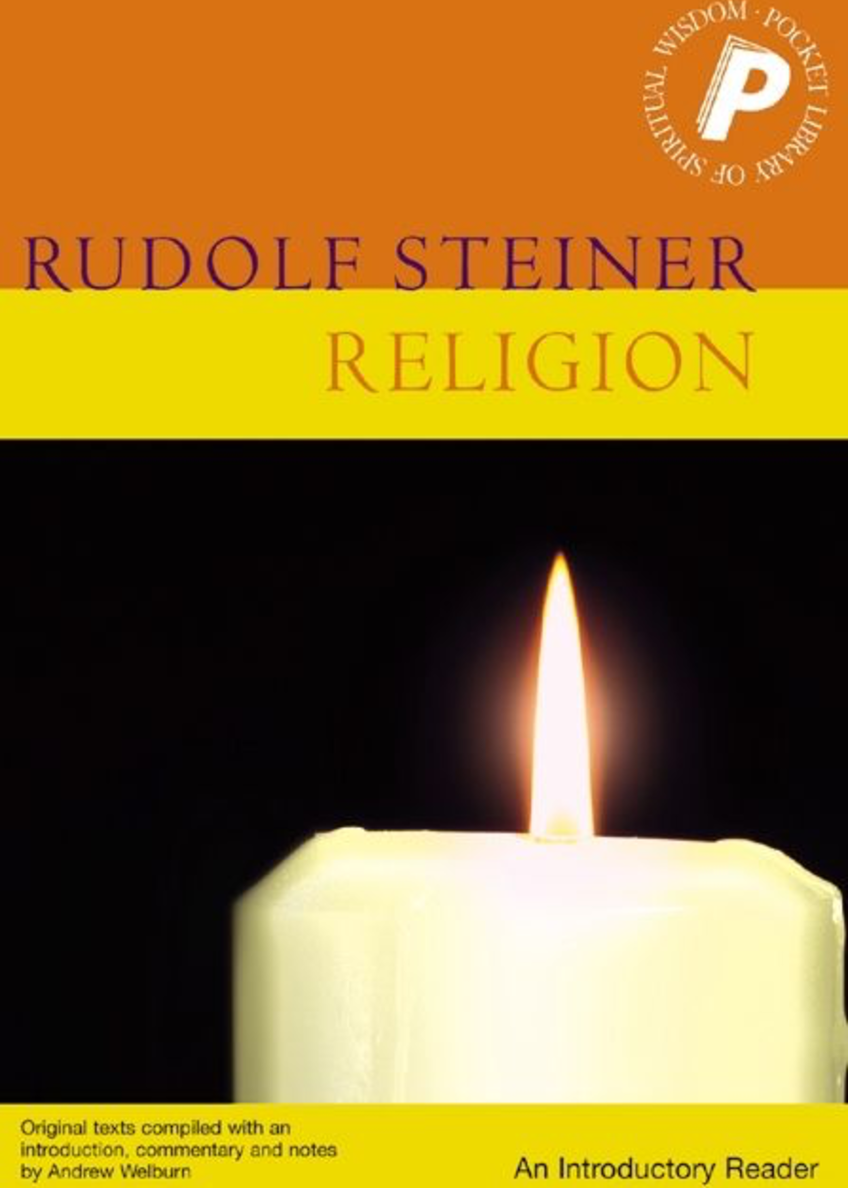 Rudolf Steiner Press Religion: An Introductory Reader