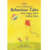 Hawthorne Press An A-Z Collection of Behaviour Tales - From Angry Ant to Zestless Zebra