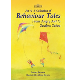 Hawthorne Press An A-Z Collection of Behaviour Tales - From Angry Ant to Zestless Zebra