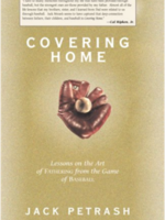 Gryphon House Covering Home: Lessons on the Art of Fathering from the Game of Baseball