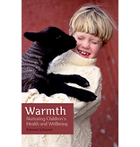 Floris Books Warmth: Nurturing Children’s Health and Wellbeing