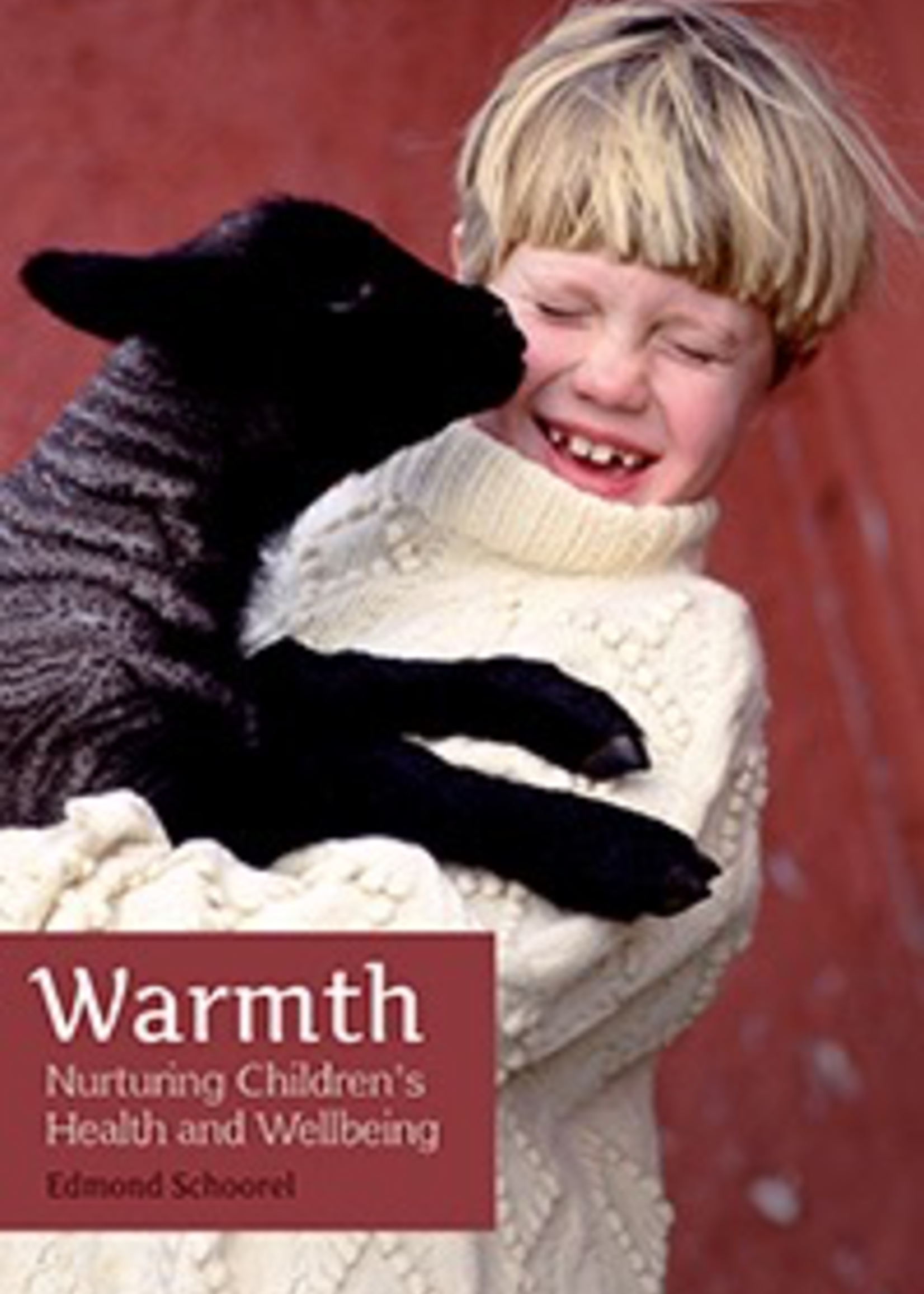 Floris Books Warmth: Nurturing Children’s Health and Wellbeing