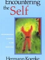 Steiner Books Encountering The Self: Transformation & Destiny In The Ninth Year