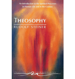 Steiner Books Theosophy: An Introduction To The Spiritual Processes In Human Life And In The Cosmos (Creeger)