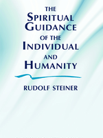 Steiner Books The Spiritual Guidance Of The Individual And Humanity (CW 15)