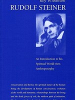 Temple Lodge Press Rudolf Steiner: An Introduction To His Spiritual World View