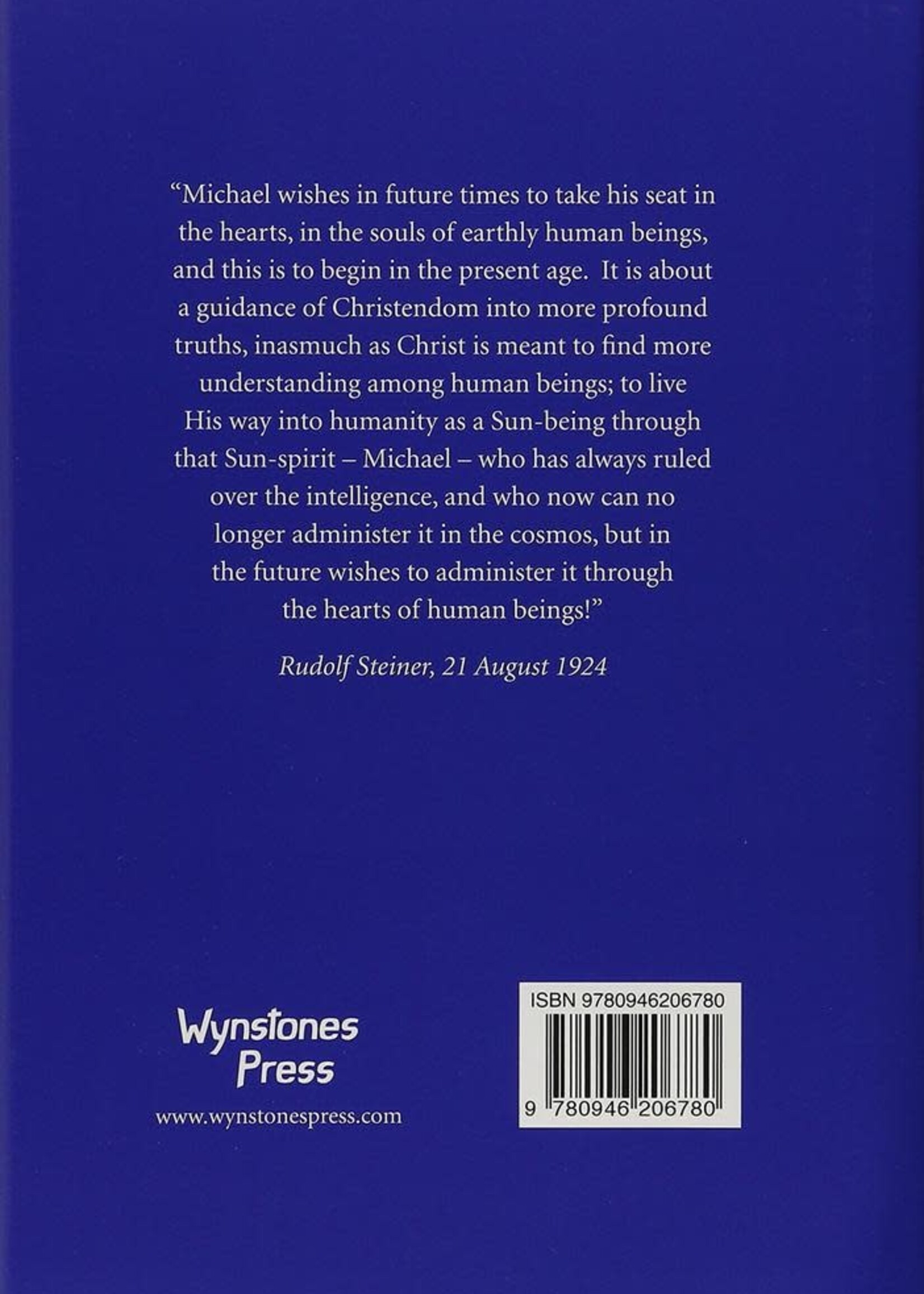 Wynstones Press The Michael-Mystery: A Spiritual-Scientific view of the Michael-Imagination and its representation in Eurythmy