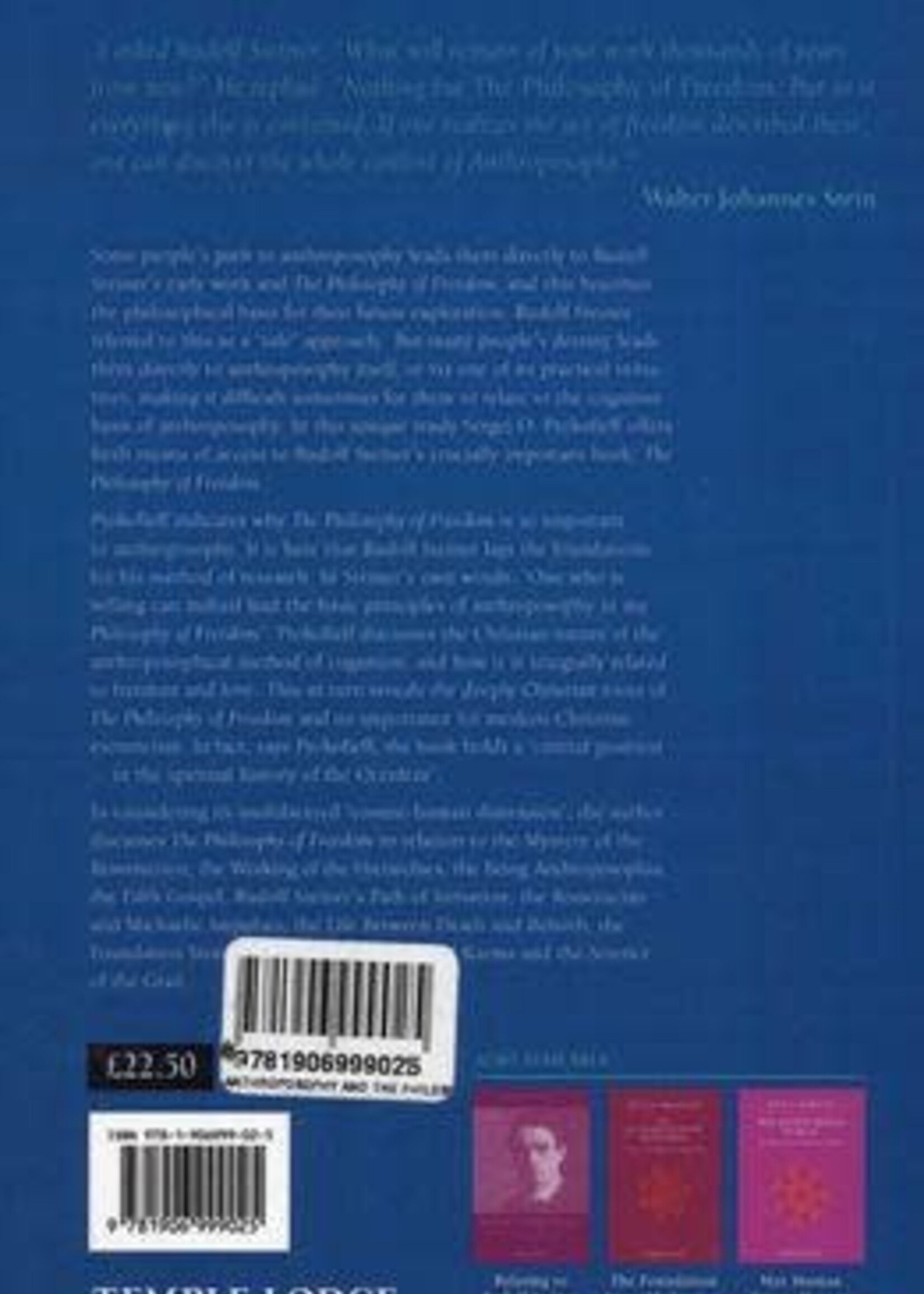 Temple Lodge Press Anthroposophy and the Philosophy of Freedom: Anthroposophy and Its Method of Cognition