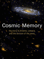 Rudolf Steiner Press Cosmic Memory: The Story Of Atlantis Lemuria And The Division Of The Sexes (CW 11)