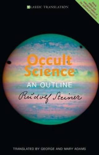 Rudolf Steiner Press Occult Science: An Outline (CW 13)