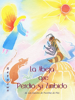 Lightly Press La Abeja que Perdió su Zumbido (Spanish edition of The Bee Who Lost his Buzz)