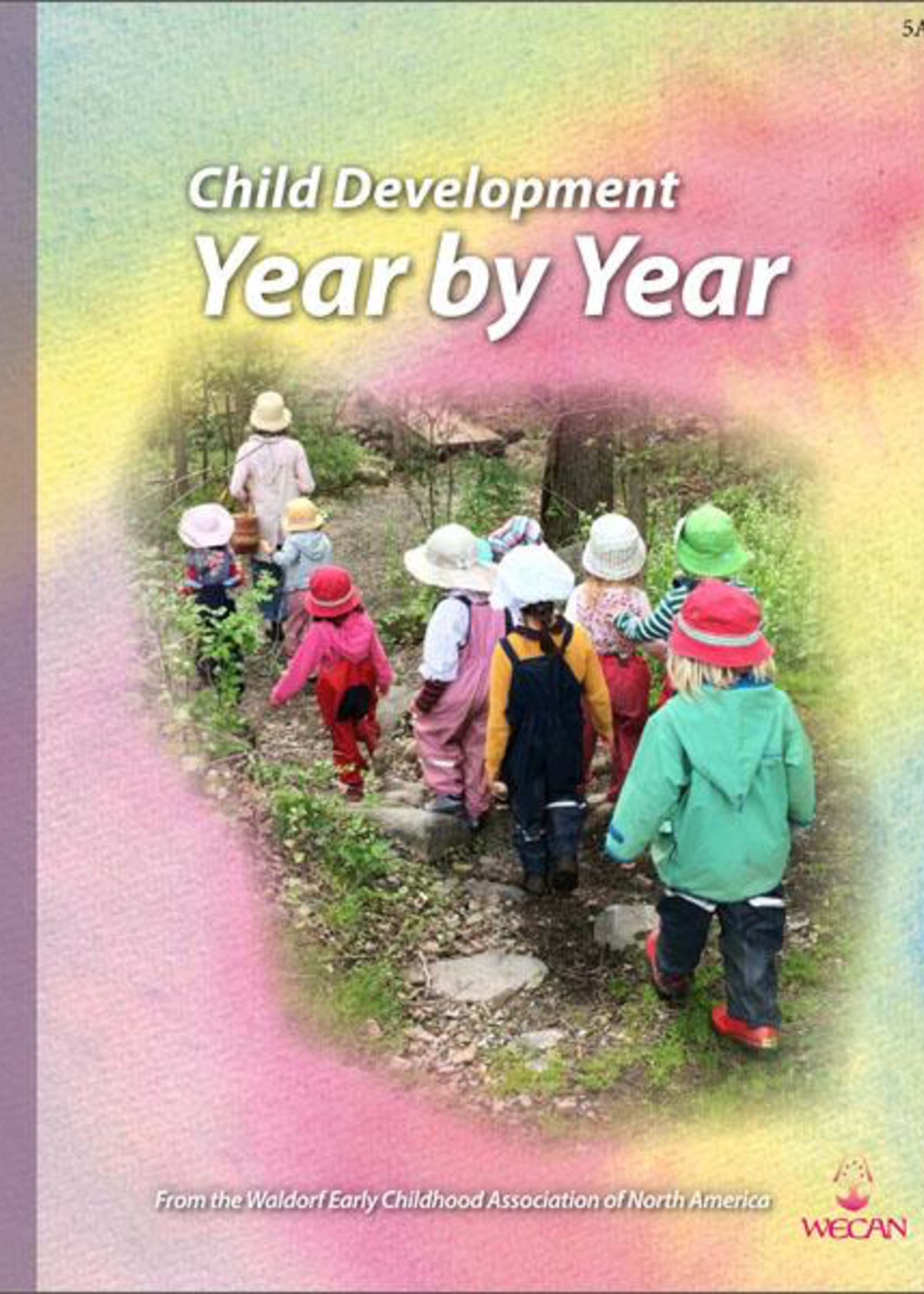 WECAN Press Child Development - Year by Year brochure