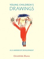 WECAN Press Young Children's Drawings as a Mirror of Development