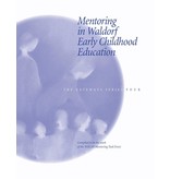 WECAN Press Mentoring in Waldorf Early Childhood Education - The Gateways Series - Volume Four