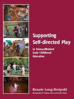 WECAN Press Supporting Self-directed Play:  in Steiner/Waldorf Early Childhood Education