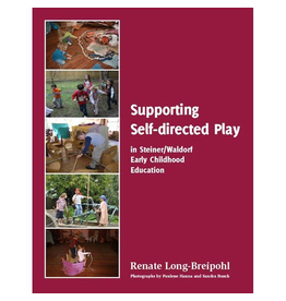 WECAN Press Supporting Self-directed Play:  in Steiner/Waldorf Early Childhood Education