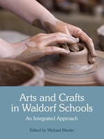 Floris Books Arts and Crafts in Waldorf Schools