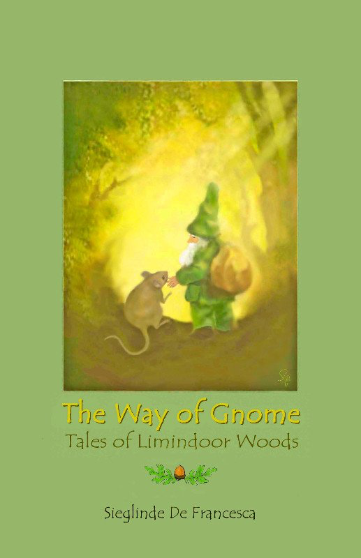 Teach Wonderment The Tales of Limindoor Woods - The Way of Gnome  book 1