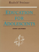 Steiner Books Education For Adolescents: (CW 302)