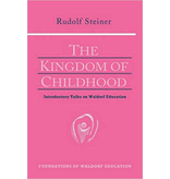 Anthroposophic Press The Kingdom Of Childhood: Introductory Talks On Waldorf Education (GA 311)