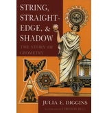 Jamie York Press String, Straightedge, and Shadow The Story of Geometry