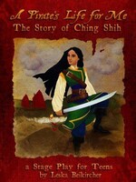Wynstones Press A Pirate’s Life for Me: The Story of Ching Shih
