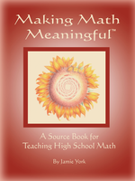 Jamie York Press Making Math Meaningful: A Source Book for High School Math