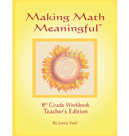 Jamie York Press Making Math Meaningful: An 8th Grade Workbook Teacher's Edition