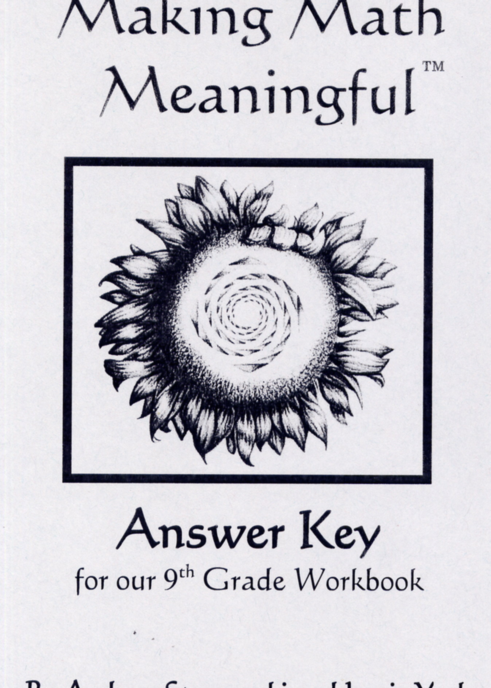 Jamie York Press Making Math Meaningful: A 9th Grade Workbook - Answer Key