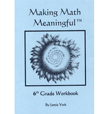 Jamie York Press Making Math Meaningful: A 6th Grade Student's Workbook