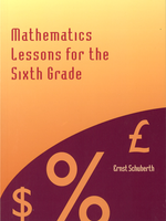 Waldorf Publications Mathematics Lessons For 6th Grade: Mathematics Lessons For 6th Grade